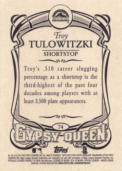 2014 Topps Gypsy Queen #74 Troy Tulowitzki Back