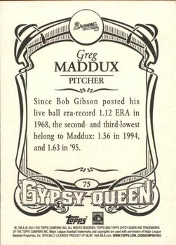 2014 Topps Gypsy Queen #75 Greg Maddux Back