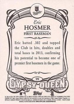 2014 Topps Gypsy Queen #99 Eric Hosmer Back