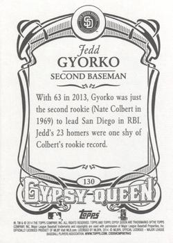 2014 Topps Gypsy Queen #130 Jedd Gyorko Back
