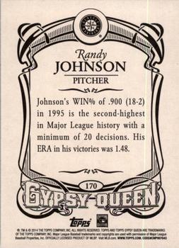 2014 Topps Gypsy Queen #170 Randy Johnson Back