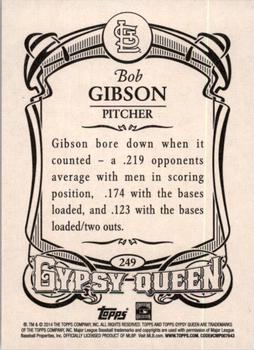 2014 Topps Gypsy Queen #249 Bob Gibson Back