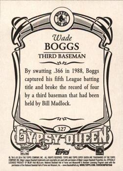 2014 Topps Gypsy Queen #327 Wade Boggs Back