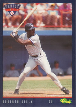 1993 Classic #T47 Roberto Kelly Front