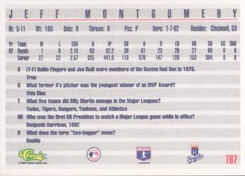 1993 Classic #T67 Jeff Montgomery Back