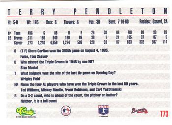 1993 Classic #T73 Terry Pendleton Back