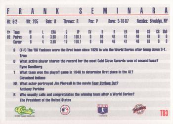 1993 Classic #T83 Frank Seminara Back