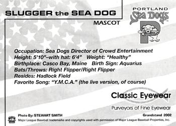 2002 Grandstand Portland Sea Dogs #NNO Slugger Back