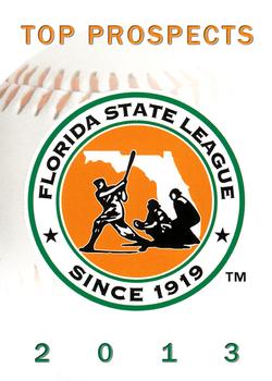 2013 Grandstand Florida State League Top Prospects #NNO Checklist Front
