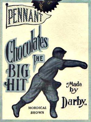 1910 Darby's Chocolates E271 #NNO Mordecai Brown Front