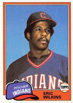 1981 Topps #99 Eric Wilkins Front
