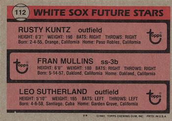 1981 Topps #112 White Sox Future Stars (Rusty Kuntz / Fran Mullins / Leo Sutherland) Back