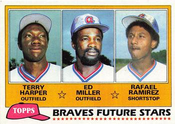 1981 Topps #192 Braves Future Stars (Terry Harper / Ed Miller / Rafael Ramirez) Front