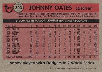 1981 Topps #303 Johnny Oates Back