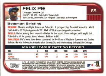 2008 Bowman Chrome #65 Felix Pie Back