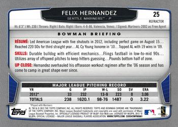 2013 Bowman Chrome - Refractors #25 Felix Hernandez Back