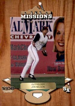 2005 Choice San Antonio Missions #23 Jon Nelson Front