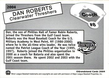 2004 Grandstand Clearwater Threshers #NNO Dan Roberts Back