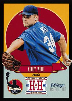 2013 Panini Hometown Heroes - Curtain Call Black #CC3 Kerry Wood Front