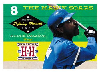 2013 Panini Hometown Heroes - Defining Moments #DM8 Andre Dawson Front