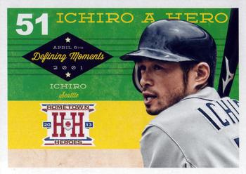 2013 Panini Hometown Heroes - Defining Moments #DM11 Ichiro Suzuki Front