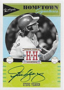2013 Panini Hometown Heroes - Hometown Signatures #HSSY Steve Yeager Front