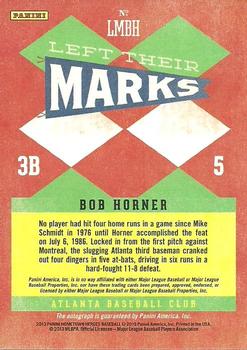 2013 Panini Hometown Heroes - Left Their Marks Autographs #LMBH Bob Horner Back