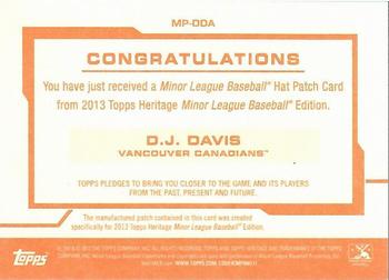 2013 Topps Heritage Minor League - Manufactured Commemorative Hat Logo Patches #MP-DDA D.J. Davis Back