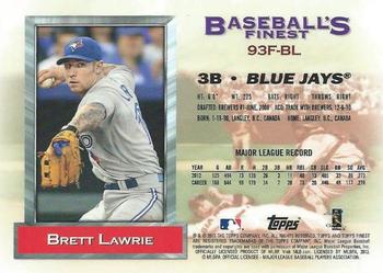 2013 Finest - 1993 Finest #93F-BL Brett Lawrie Back