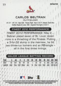 2013 Finest - Green Refractors #77 Carlos Beltran Back