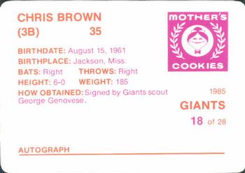 1985 Mother's Cookies San Francisco Giants #18 Chris Brown Back