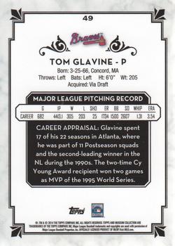 2014 Topps Museum Collection #49 Tom Glavine Back