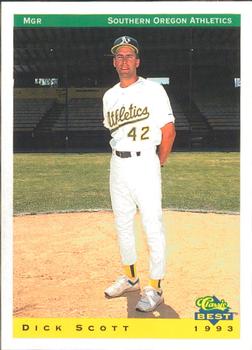 1993 Classic Best Southern Oregon A's #28 Dick Scott Front