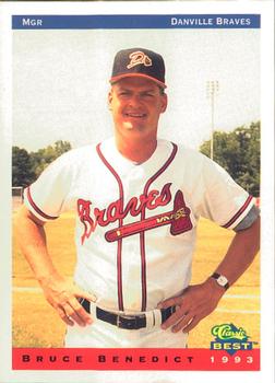 1993 Classic Best Danville Braves #30 Bruce Benedict Front