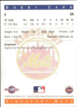 1993 Classic Best Kingsport Mets #4 Bobby Carr Back