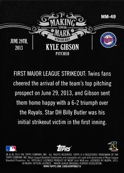 2013 Topps Update - Making Their Mark #MM-49 Kyle Gibson Back