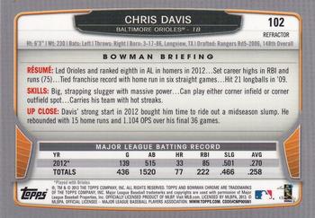 2013 Bowman Chrome - X-Fractors #102 Chris Davis Back