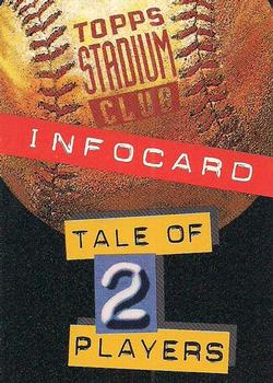1994 Stadium Club - Info Cards #2 Infocard Tale of 2 Players Front