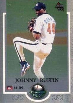 1997 BBM Diamond Heroes #74 Johnny Ruffin Front