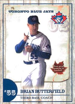 2002 Toronto Blue Jays Limited Edition SGA #NNO Brian Butterfield Front