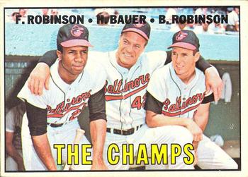 1967 O-Pee-Chee #1 The Champs (Frank Robinson / Hank Bauer / Brooks Robinson) Front