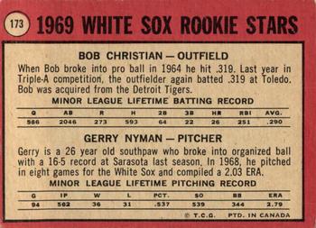 1969 O-Pee-Chee #173 White Sox 1969 Rookie Stars (Bob Christian / Gerry Nyman) Back