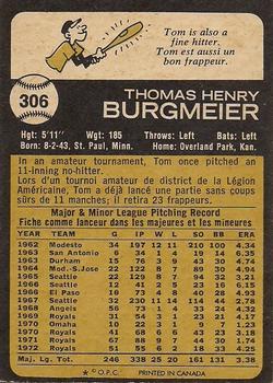1973 O-Pee-Chee #306 Tom Burgmeier Back