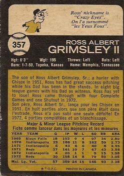 1973 O-Pee-Chee #357 Ross Grimsley Back