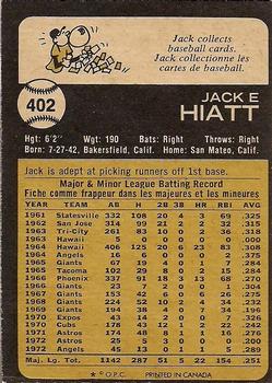1973 O-Pee-Chee #402 Jack Hiatt Back