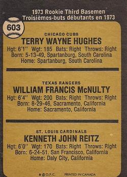 1973 O-Pee-Chee #603 1973 Rookie Third Basemen (Terry Hughes / Bill McNulty / Ken Reitz) Back
