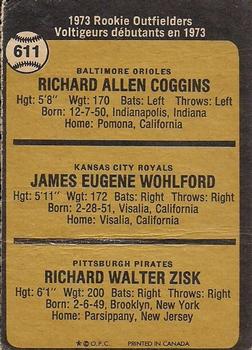 1973 O-Pee-Chee #611 1973 Rookie Outfielders (Rich Coggins / Jim Wohlford / Richie Zisk) Back