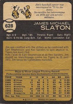 1973 O-Pee-Chee #628 Jim Slaton Back