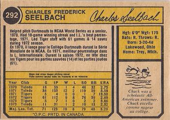 1974 O-Pee-Chee #292 Chuck Seelbach Back