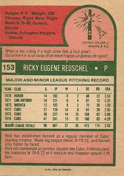 1975 O-Pee-Chee #153 Rick Reuschel Back